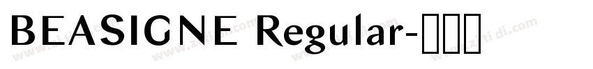 BEASIGNE Regular字体转换